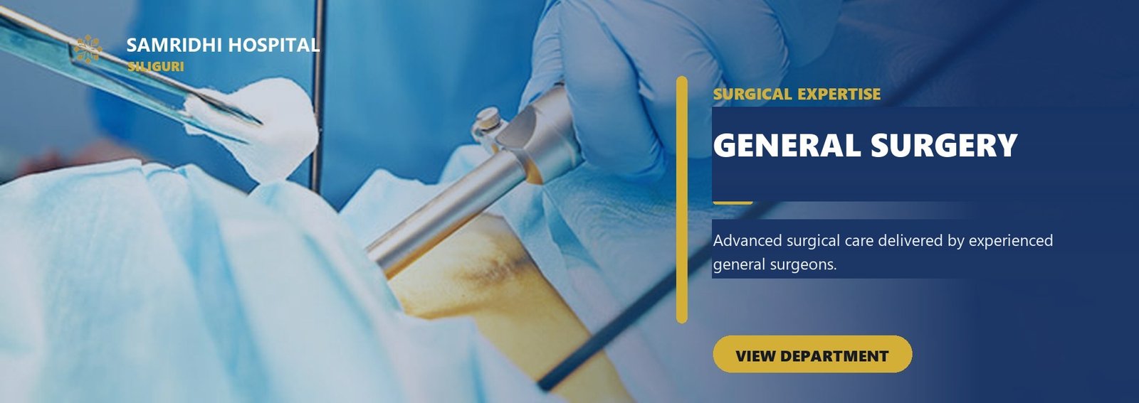 General Surgery at Samridhi Hospital, Siliguri